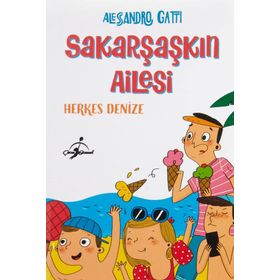 Sakar Şaşkın Ailesi Herkes Denize - Alessandro Gatri
