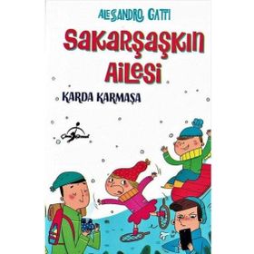 Sakar Şaşkın Ailesi Karda Karmaşa - Alessandro Gatri