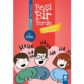 Sakarlıktan Liderliğe - Beşi Bir Yerde 4. Sınıf - Vildan Özdemir