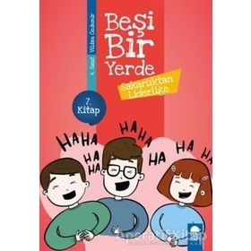 Sakarlıktan Liderliğe - Beşi Bir Yerde 4. Sınıf - Vildan Özdemir