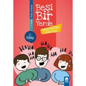 Sakarlıktan Liderliğe - Beşi Bir Yerde 4. Sınıf - Vildan Özdemir