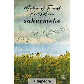 Sakarmeke-Mehmet Fırat Pürselim