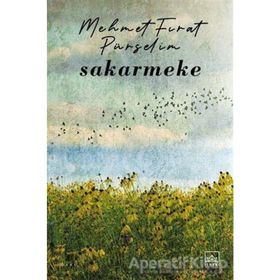 Sakarmeke-Mehmet Fırat Pürselim