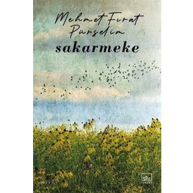 Sakarmeke-Mehmet Fırat Pürselim