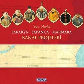 SAKARYA - SAPANCA - MARMARA KANAL PROJELERI - ÖMER FARUK YILMAZ
