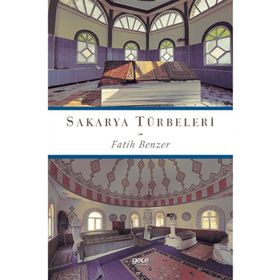 Sakarya Türbeleri - Fatih Benzer