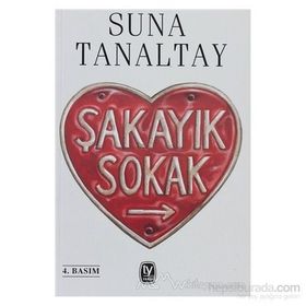 Şakayık Sokak - Suna Tanaltay