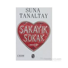 Şakayık Sokak - Suna Tanaltay