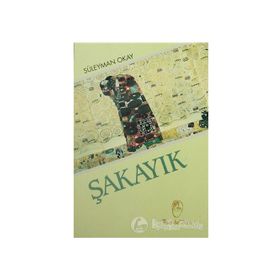 ŞAKAYIK - SÜLEYMAN OKAY