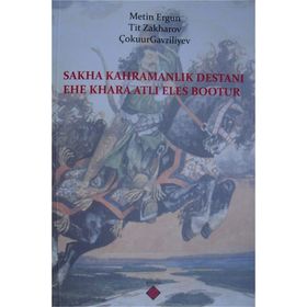 Sakha Kahramanlık Destanı Kömen Yayınları