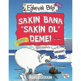 Sakın Bana Sakin Ol Deme - Nick Arnold
