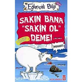Sakın Bana Sakin Ol Deme - Nick Arnold
