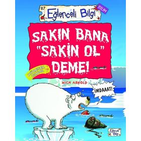 Sakın Bana Sakin Ol Deme - Nick Arnold