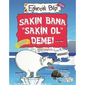 Sakın Bana Sakin Ol Deme - Nick Arnold