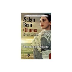 Sakın Beni Okuma - İskender Fahreddin