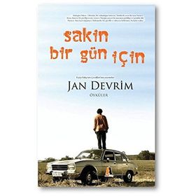 Sakin Bir Gün İçin - Jan Devrim