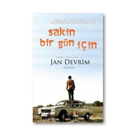 Sakin Bir Gün İçin - Jan Devrim