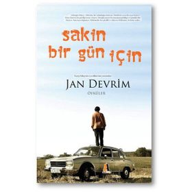 Sakin Bir Gün İçin - Jan Devrim
