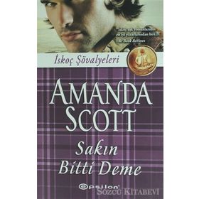 Sakın Bitti Deme - Amanda Scott