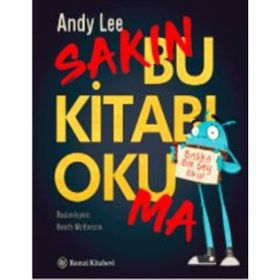 Sakın Bu Kitabı Okuma - Andy Lee