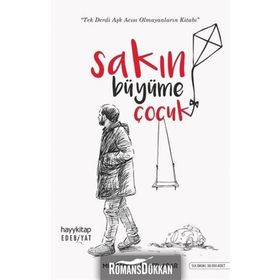 Sakın Büyüme Çocuk - Muhammet Recep Arar