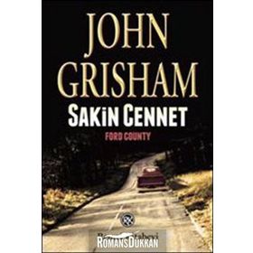 Sakin Cennet - John Grisham