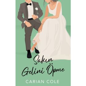 Sakın Gelini Öpme - Martı Yayınları