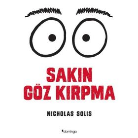 Sakın Göz Kırpma - Nicholas Solis
