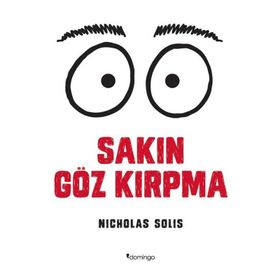 Sakın Göz Kırpma - Nicholas Solis
