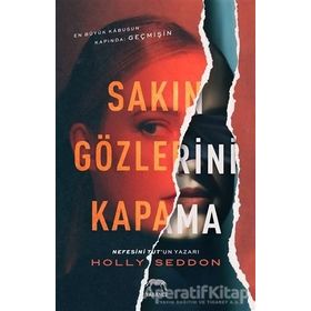 Sakın Gözlerini Kapama - Holly Seddon