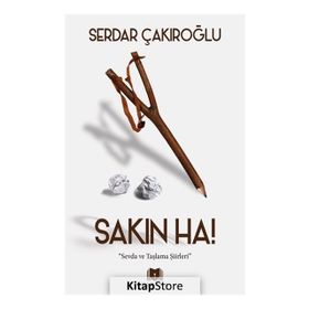 Sakın Ha! - Serdar Çakıroğlu