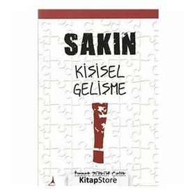 SAKIN KIŞISEL GELIŞME - İZZET ZÜLKÜF ÇELIK