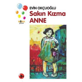 Sakın Kızma Anne - Evin Okçuoğlu