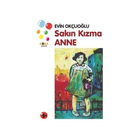Sakın Kızma Anne - Evin Okçuoğlu