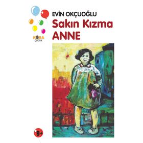 Sakın Kızma Anne - Evin Okçuoğlu