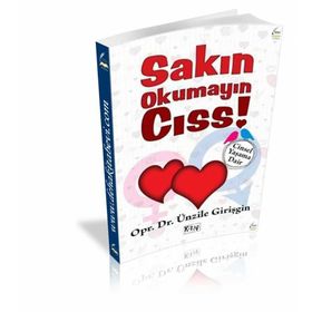 SAKIN OKUMAYIN CISS - ÜNZILE GIRIŞGIN