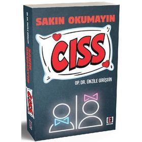 SAKIN OKUMAYIN CISS - ÜNZILE GIRIŞGIN