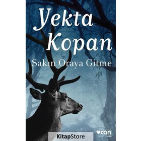 Sakın Oraya Gitme - Yekta Kopan