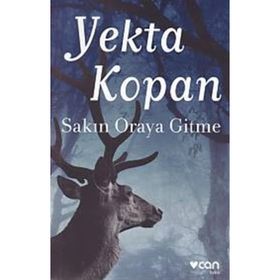 Sakın Oraya Gitme - Yekta Kopan