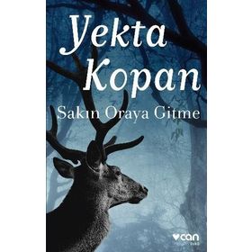 Sakın Oraya Gitme - Yekta Kopan