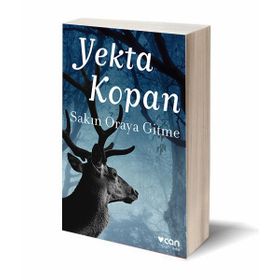 Sakın Oraya Gitme - Yekta Kopan