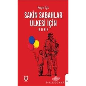 Sakin Sabahlar Ülkesi İçin - Ruşen Işık