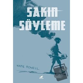 Sakın Söyleme - Nate Powell