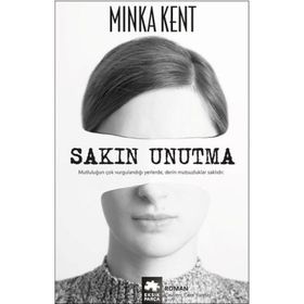 Sakın Unutma - Minka Kent