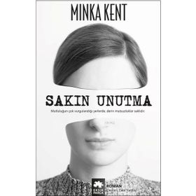 Sakın Unutma - Minka Kent