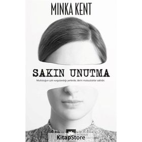 Sakın Unutma - Minka Kent