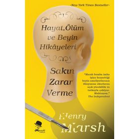 Sakın Zarar Verme - Henry Marsh