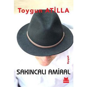 Sakıncalı Amiral - Toygun Atilla