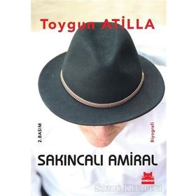 Sakıncalı Amiral - Toygun Atilla