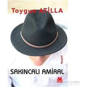 Sakıncalı Amiral - Toygun Atilla